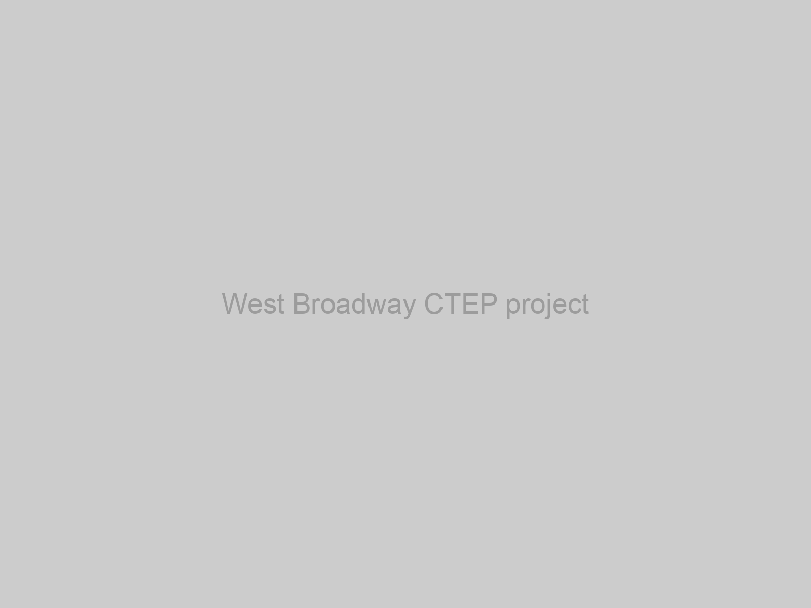 West Broadway CTEP project
